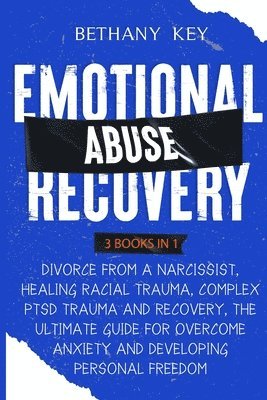 Bethany Key - Emotional Abuse Recovery, Häftad