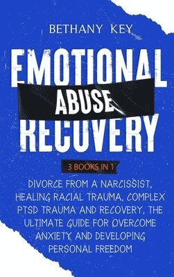 Bethany Key - Emotional Abuse Recovery, Inbunden