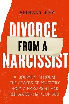 Key B - Divorce from a Narcissist, Häftad