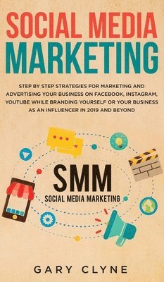 Gary Clyne - Social Media Marketing, Inbunden