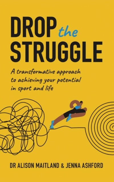 Jenna Ashford, Alison Maitland - Drop the Struggle, E-bok