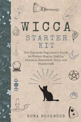 Dora Rosewood - Wicca Starter Kit, Häftad. Tillgänglighet: Lägg i varukorg