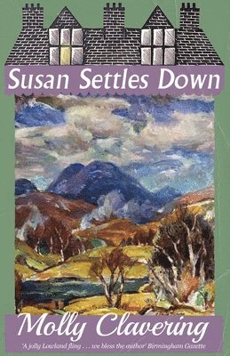 Molly Clavering - Susan Settles Down, Häftad
