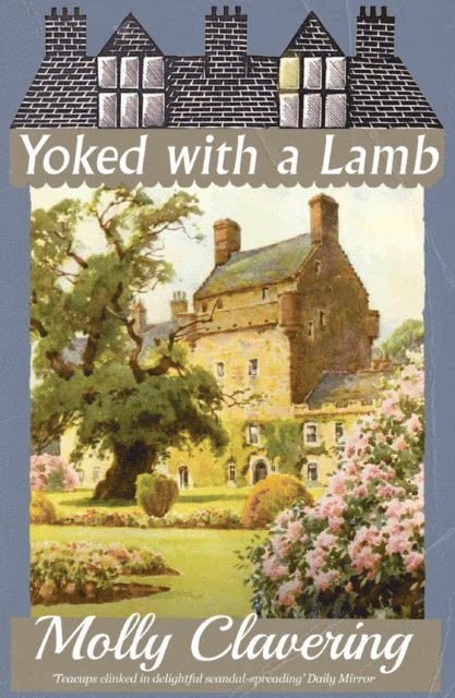 Molly Clavering - Yoked with a Lamb, E-bok