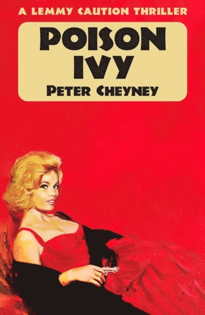 Peter Cheyney - Poison Ivy, E-bok