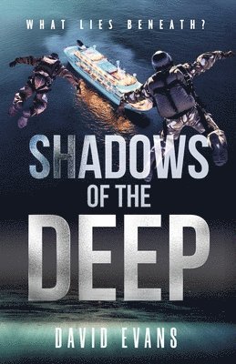 David Evans - Shadows of the Deep, Häftad