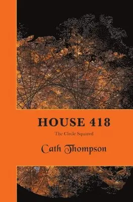 Cath Thompson - House 418, Inbunden. Tillgänglighet: Lägg i varukorg