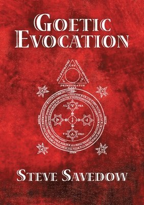 Steve Savedow - Goetic Evocation, Häftad. Tillgänglighet: Lägg i varukorg