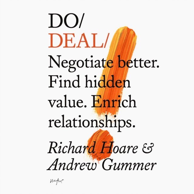 Andrew Gummer, Richard Hoare - Do Deal - Negotiate better. Find hidden value. Enrich relationships, Ljudbok
