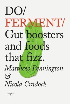 Matthew Pennington - Do Ferment, Häftad