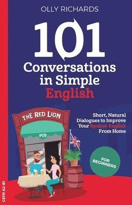 Olly Richards - 101 Conversations in Simple English, Häftad