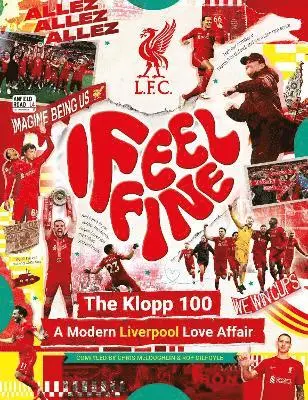 Liverpool Football Club - Liverpool FC: I Feel Fine, The Klopp 100, Inbunden. Tillgänglighet: Lägg i varukorg