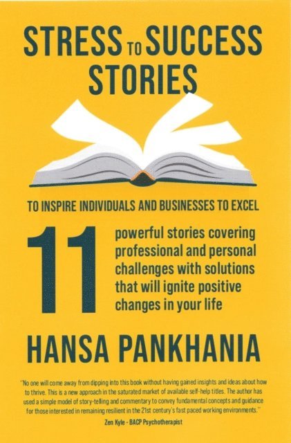 Hansa Pankhania - STRESS TO SUCCESS STORIES, E-bok