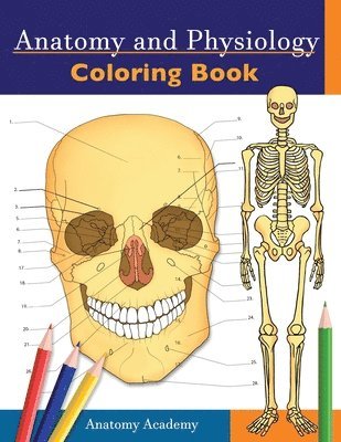 Anatomy Academy - Anatomy and Physiology Coloring Book, Häftad. Tillgänglighet: Lägg i varukorg