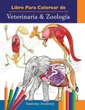 Libro Para Colorear de Veterinaria &; Zoologia