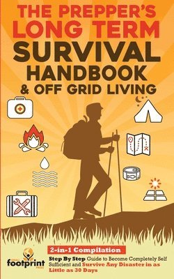 Small Footprint Press - Prepper's Long-Term Survival Handbook & Off Grid Living, Häftad. Tillgänglighet: Lägg i varukorg