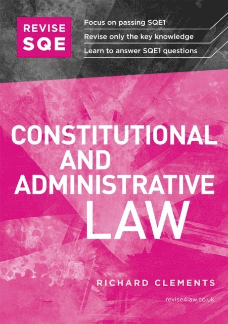 Richard Clements - Revise SQE Constitutional and Administrative Law, E-bok
