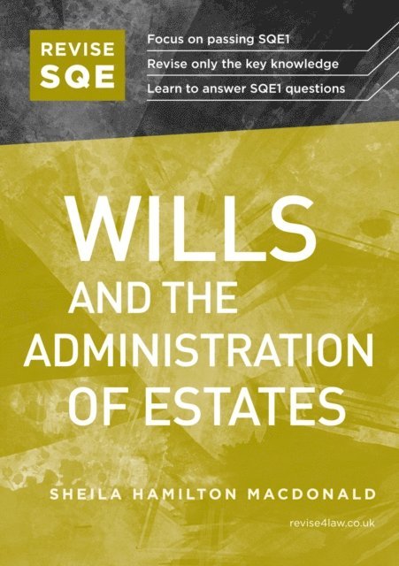 Sheila Hamilton Macdonald - Revise SQE Wills and the Administration of Estates, E-bok