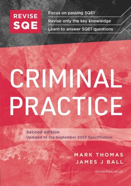 James J Ball, Mark Thomas - Revise SQE Criminal Practice, E-bok