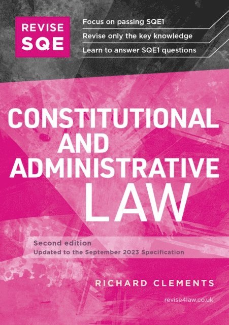 Richard Clements - Revise SQE Constitutional and Administrative Law, E-bok