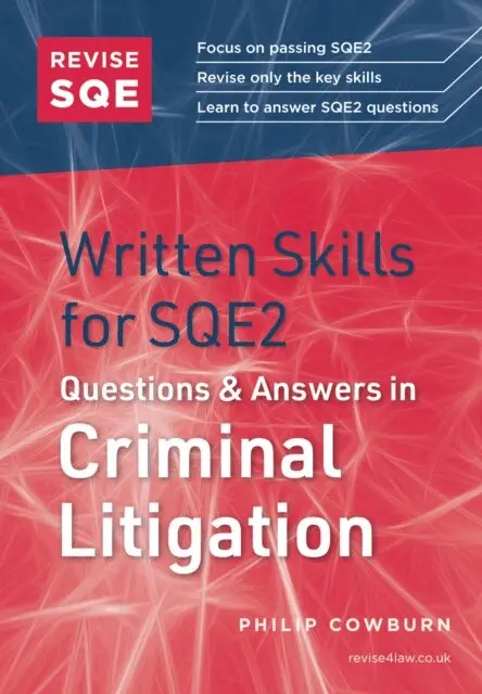 Philip Cowburn - Revise SQE Written Skills for SQE2: Questions & Answers in Criminal Litigation, E-bok. Tillgänglighet: Lägg i varukorg