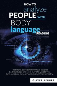How to Analyze People with Body Language Reading