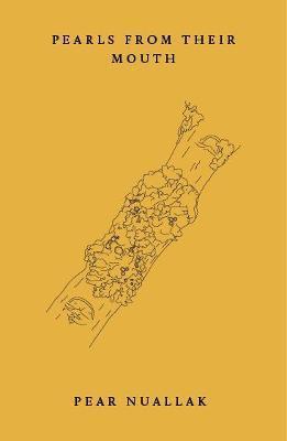 Pear Nuallak - Pearls from Their Mouth, Häftad