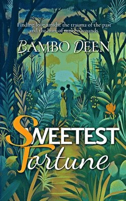 Bambo Deen - Sweetest Fortune, Häftad