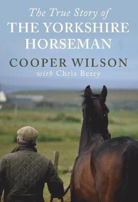 Cooper Wilson - Yorkshire Horseman, Häftad