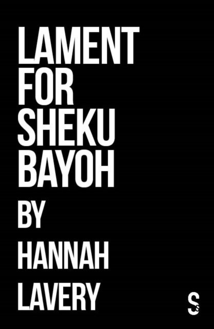 Hannah Lavery - Lament for Sheku Bayoh, E-bok