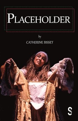 Catherine Bisset - Placeholder, Häftad