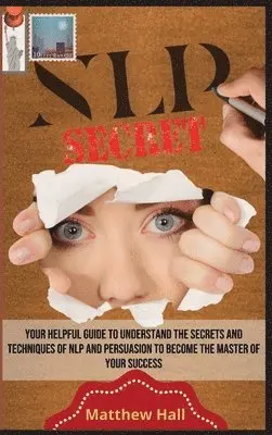 Matthew Hall - NLP Secrets, Inbunden. Tillgänglighet: Lägg i varukorg
