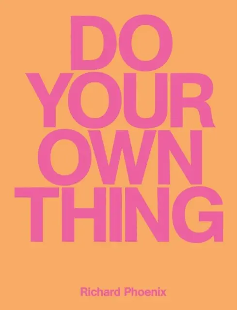 Richard Phoenix - Do Your Own Thing, E-bok. Tillgänglighet: Lägg i varukorg