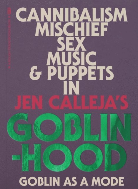Jen Calleja - Goblinhood, E-bok