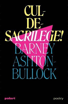 Barney Ashton-Bullock - Cul-De-Sacrilege!, Häftad