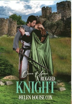 Helen Louise Cox - Once Upon a Rugged Knight, Inbunden