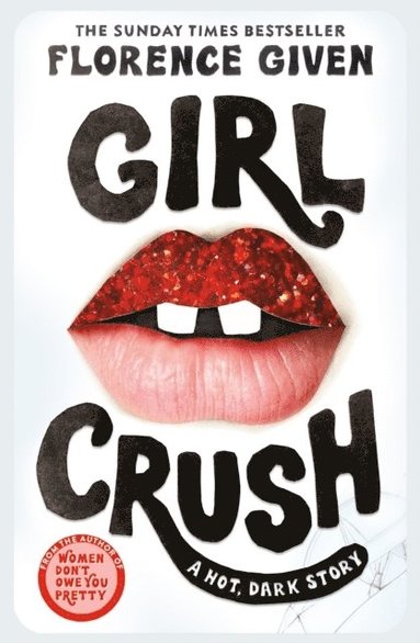 Given, F: Girlcrush