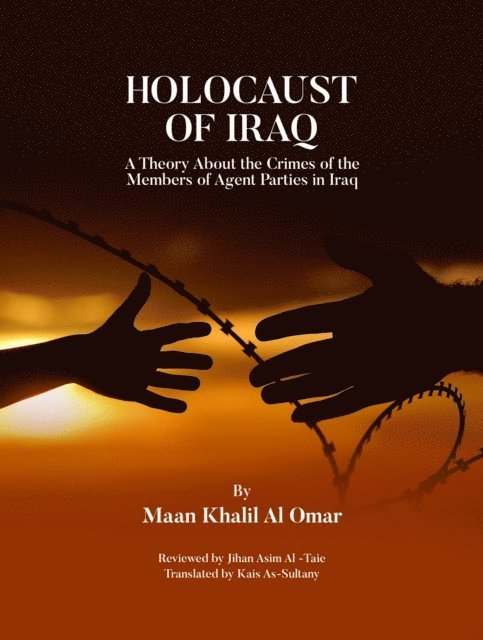 Maan Khalil Al Omar - HOLOCAUST OF IRAQ, E-bok