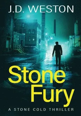 J.D. Weston - Stone Fury, Inbunden. Tillgänglighet: Lägg i varukorg