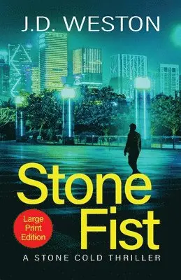 J.D. Weston - Stone Fist, Häftad. Tillgänglighet: Lägg i varukorg