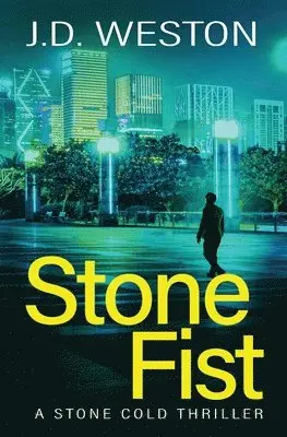 J.D. Weston - Stone Fist, Häftad. Tillgänglighet: Lägg i varukorg