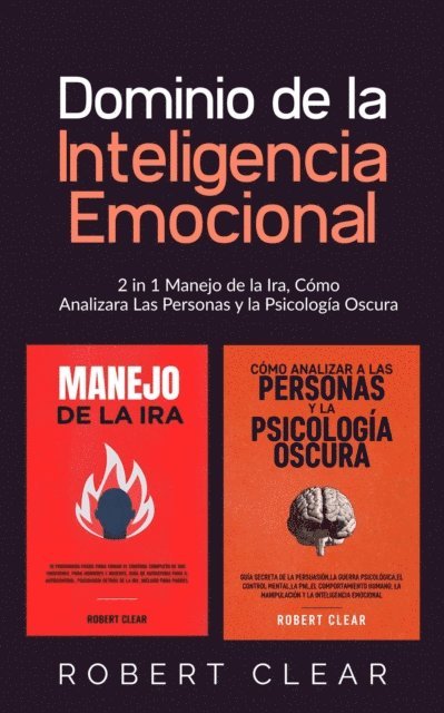 Robert Clear - Dominio de la Inteligencia Emocional, E-bok