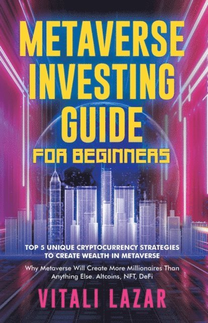 Vitali Lazar - Metaverse Investing Guide for Beginners, E-bok