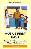 Musa and his First Fast