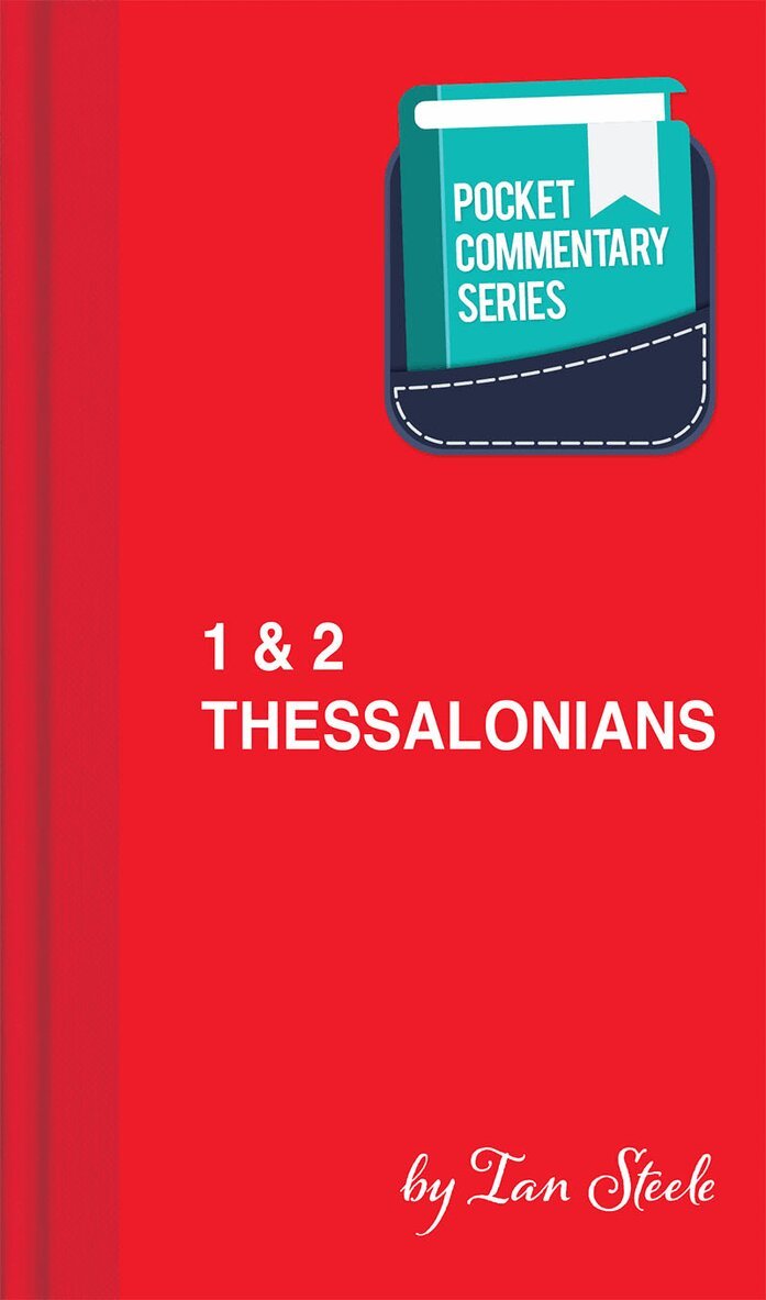 Ian Steele - 1 & 2 Thessalonians - Pocket Commentary Series, Häftad