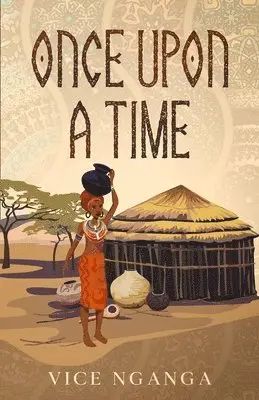 Vice Nganga - Once Upon a Time, Häftad. Tillgänglighet: Lägg i varukorg