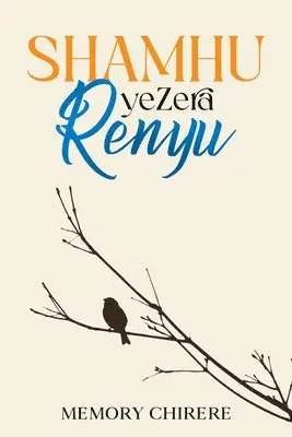 Memory Chirere - Shamhu Yezera Renyu, Häftad. Tillgänglighet: Lägg i varukorg