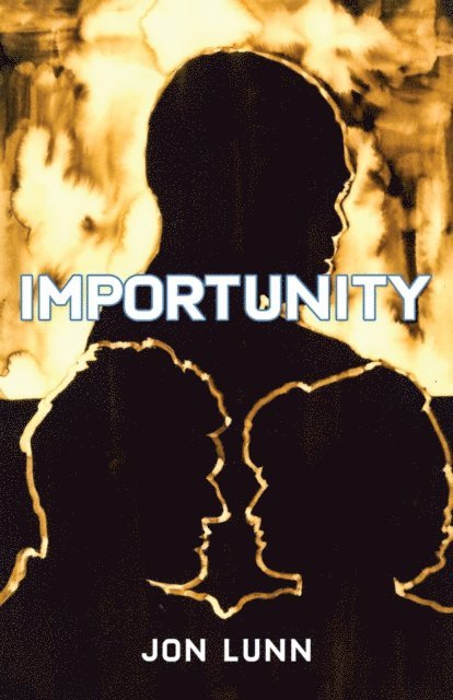 Jon Lunn - Importunity, E-bok