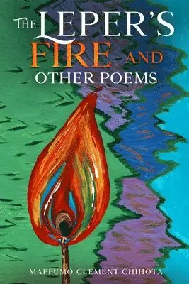 Mapfumo Clement Chihota - Leper's Fire, Häftad. Tillgänglighet: Lägg i varukorg