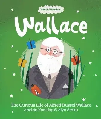 Aneirin Karadog - Welsh Wonders: Wallace - The Curious Life of Alfred Russel Wallace, Häftad. Tillgänglighet: Lägg i varukorg